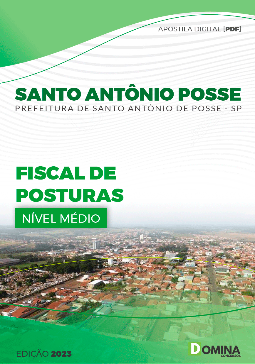 Apostila Pref Santo Antônio Posse SP 2023 Fiscal Posturas
