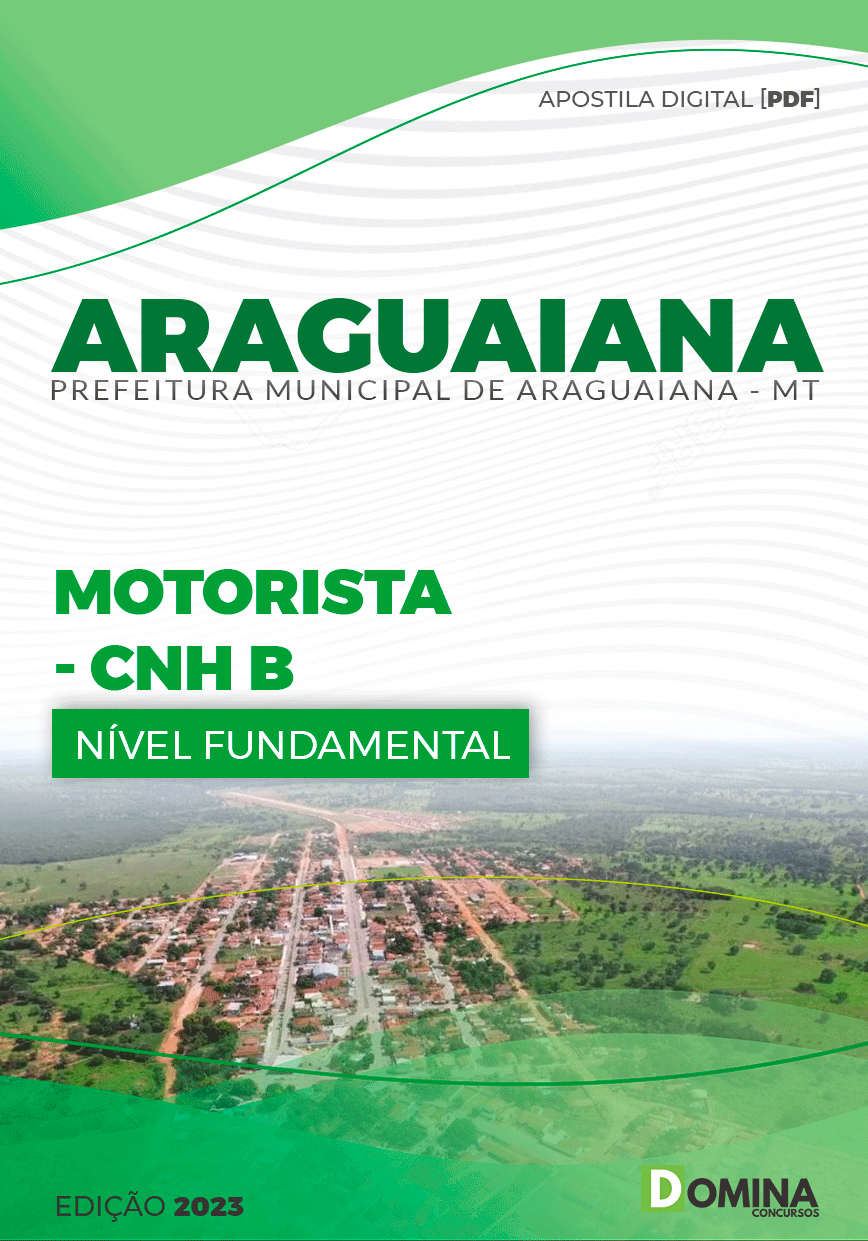 Apostila Digital Pref Araguaiana MT 2023 Motorista CNH B
