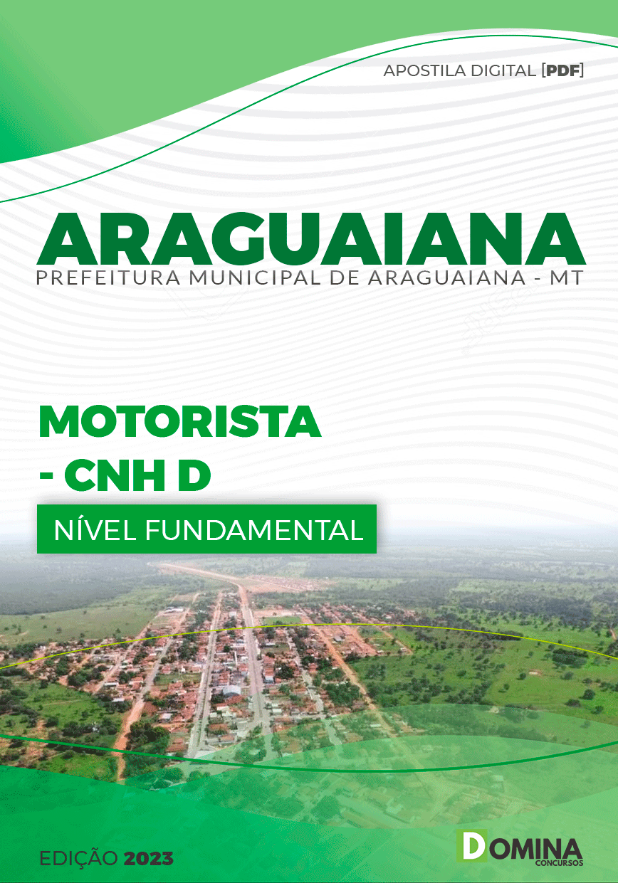 Apostila Digital Pref Araguaiana MT 2023 Motorista CNH D