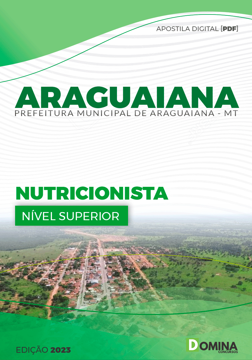 Apostila Digital Pref Araguaiana MT 2023 Nutricionista