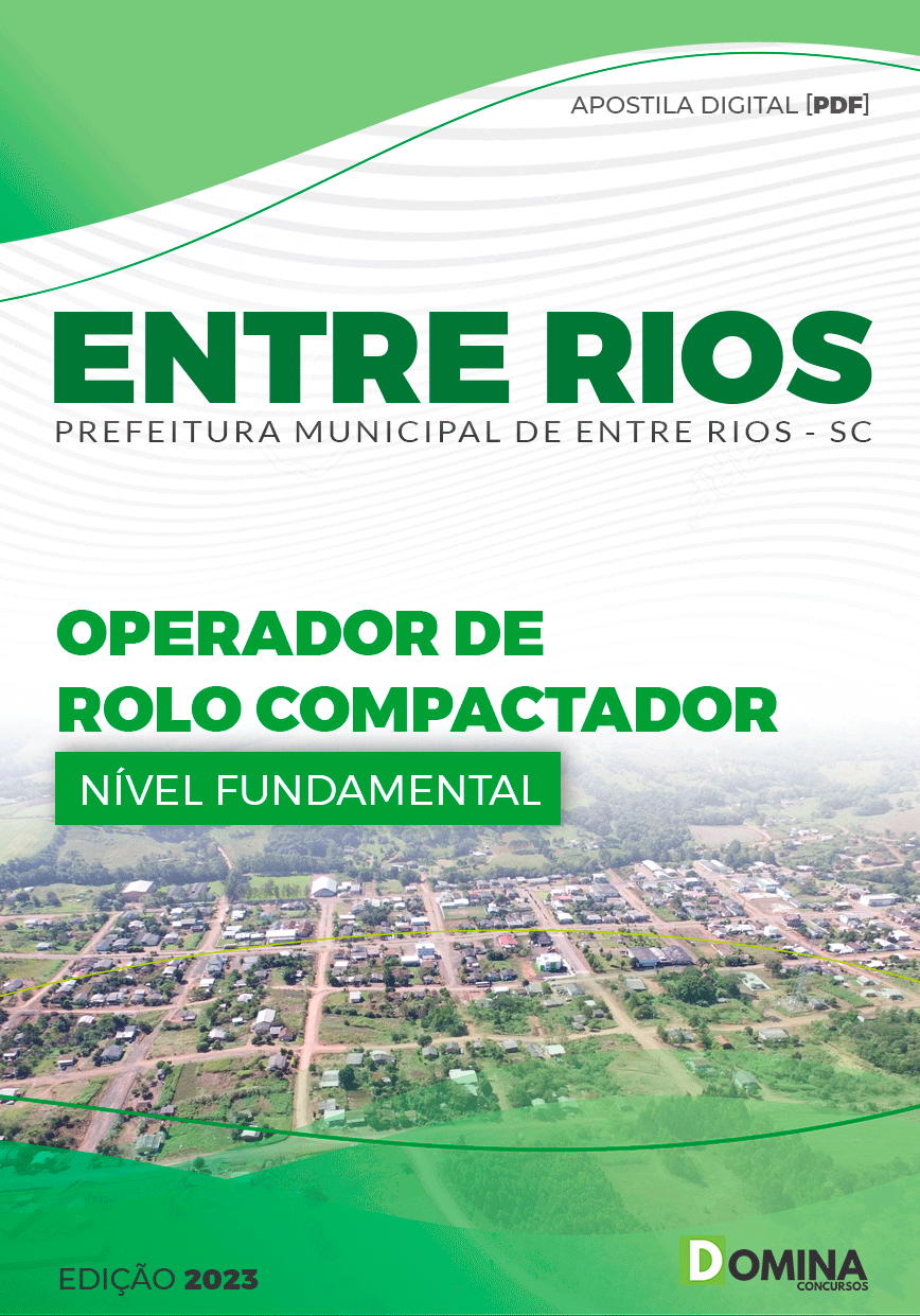 Apostila Pref de Entre Rios SC 2023 Operador Rolo Compactador