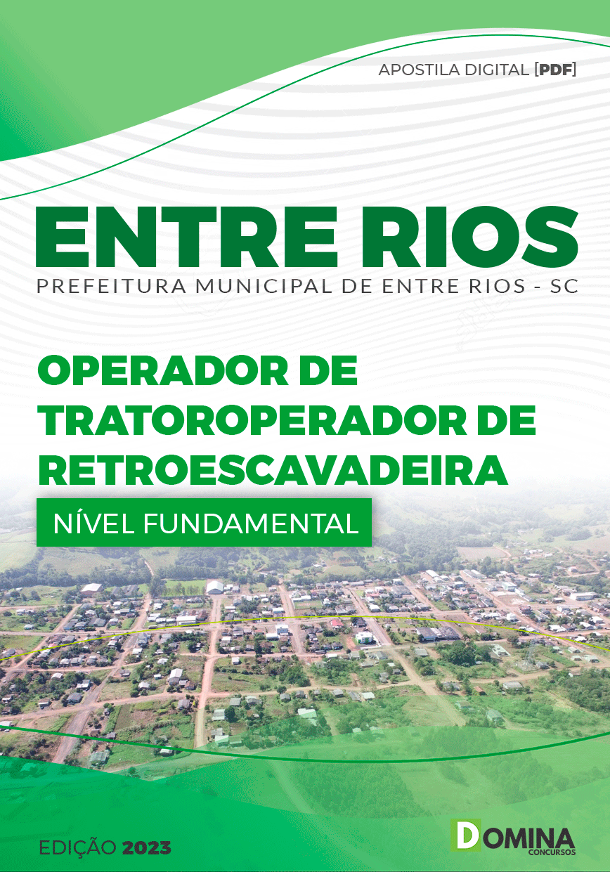 Apostila Pref de Entre Rios SC 2023 Operador Retroescavadeira
