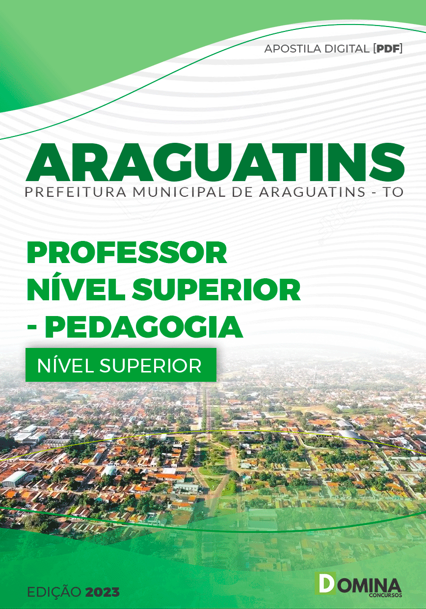 Apostila Pref Araguatins TO 2023 Professor Nível Superior Pedagogia
