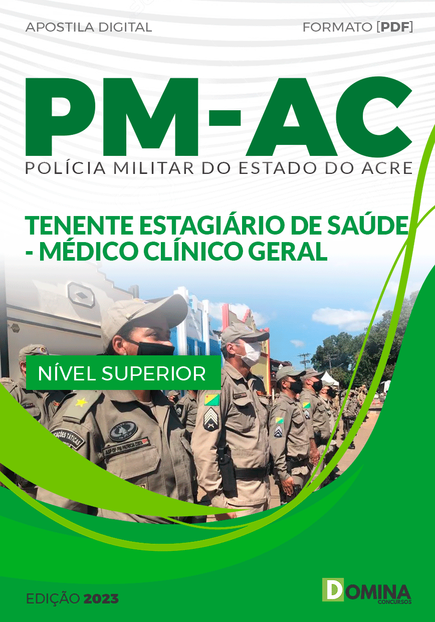 Apostila PM AC 2023 Tenente Estagiário Saúde Médico Clínico Geral