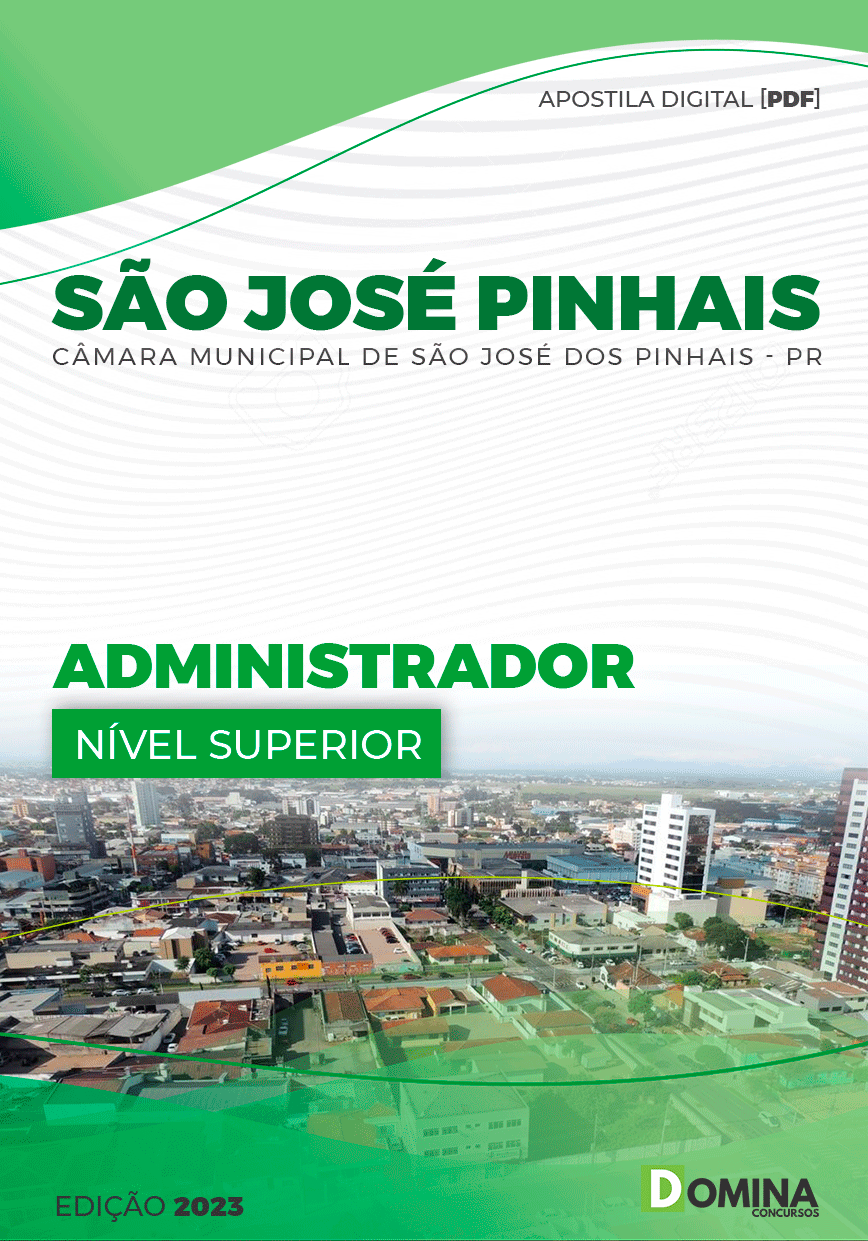 Apostila Câmara São José dos Pinhais PR 2023 Administrador