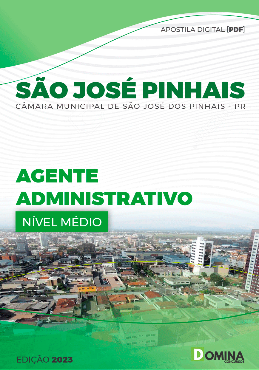 Apostila Câmara São José dos Pinhais PR 2023 Agente Administrativo