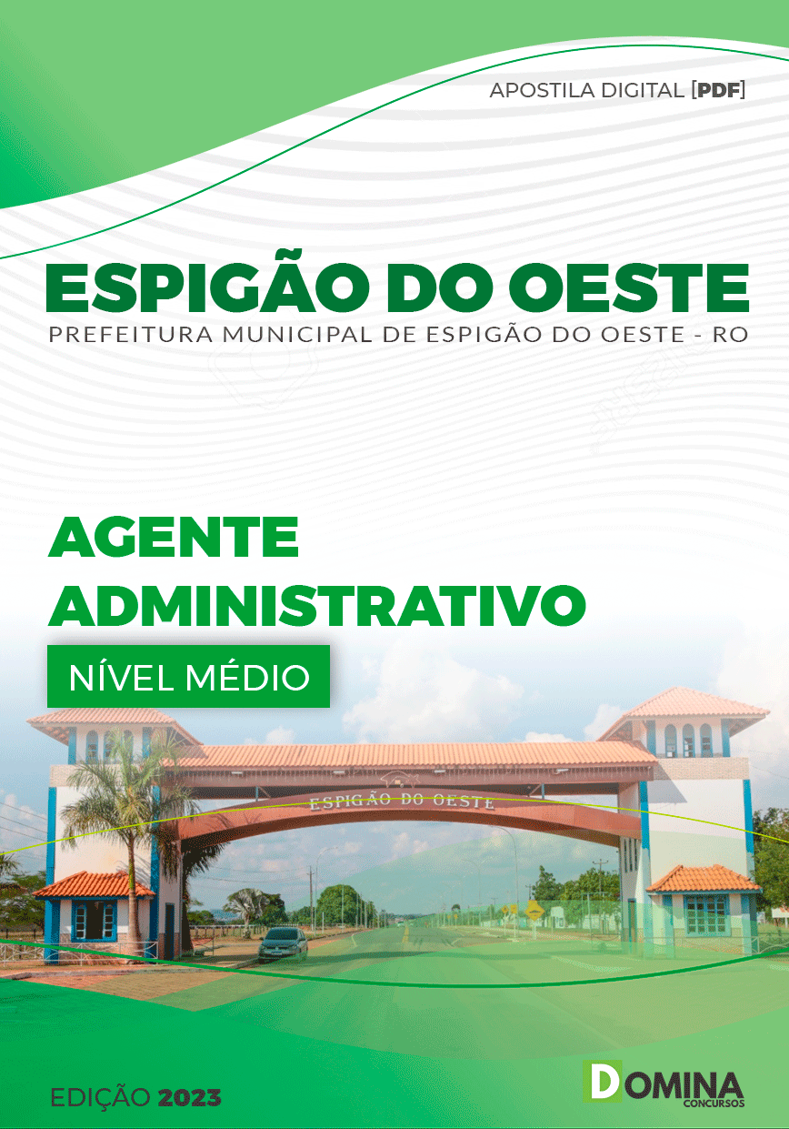 Apostila Pref Espigão D´Oeste RO 2023 Agente Administrativo