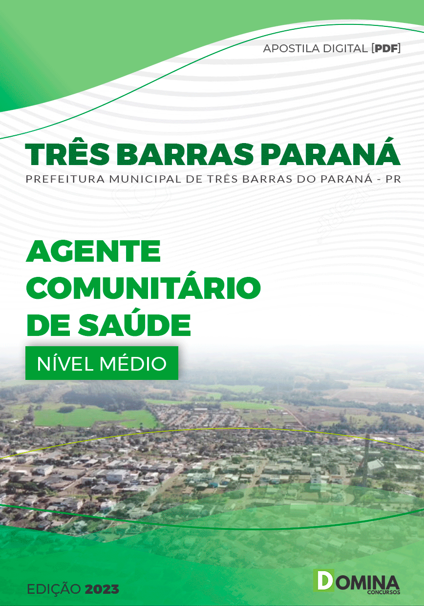 Apostila Pref Três Barras Paraná PR 2023 Agente Comunitário Saúde