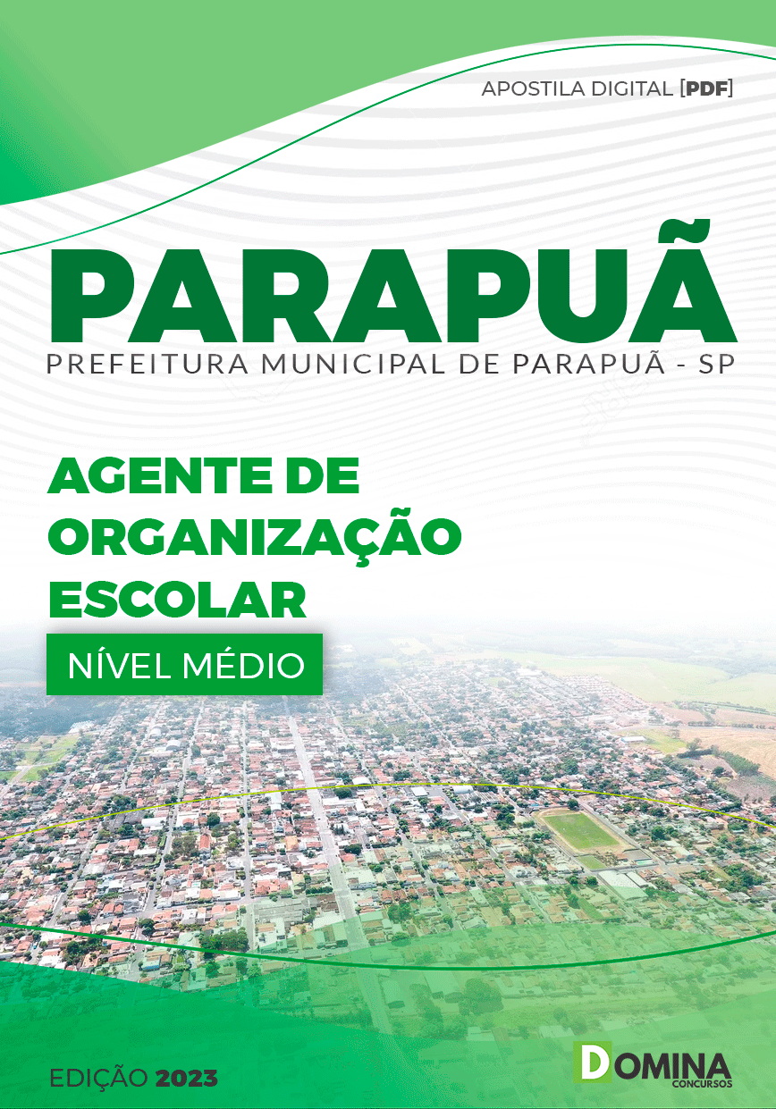 Apostila Concurso Pref Parapuã SP 2023 Agente Organização Escolar