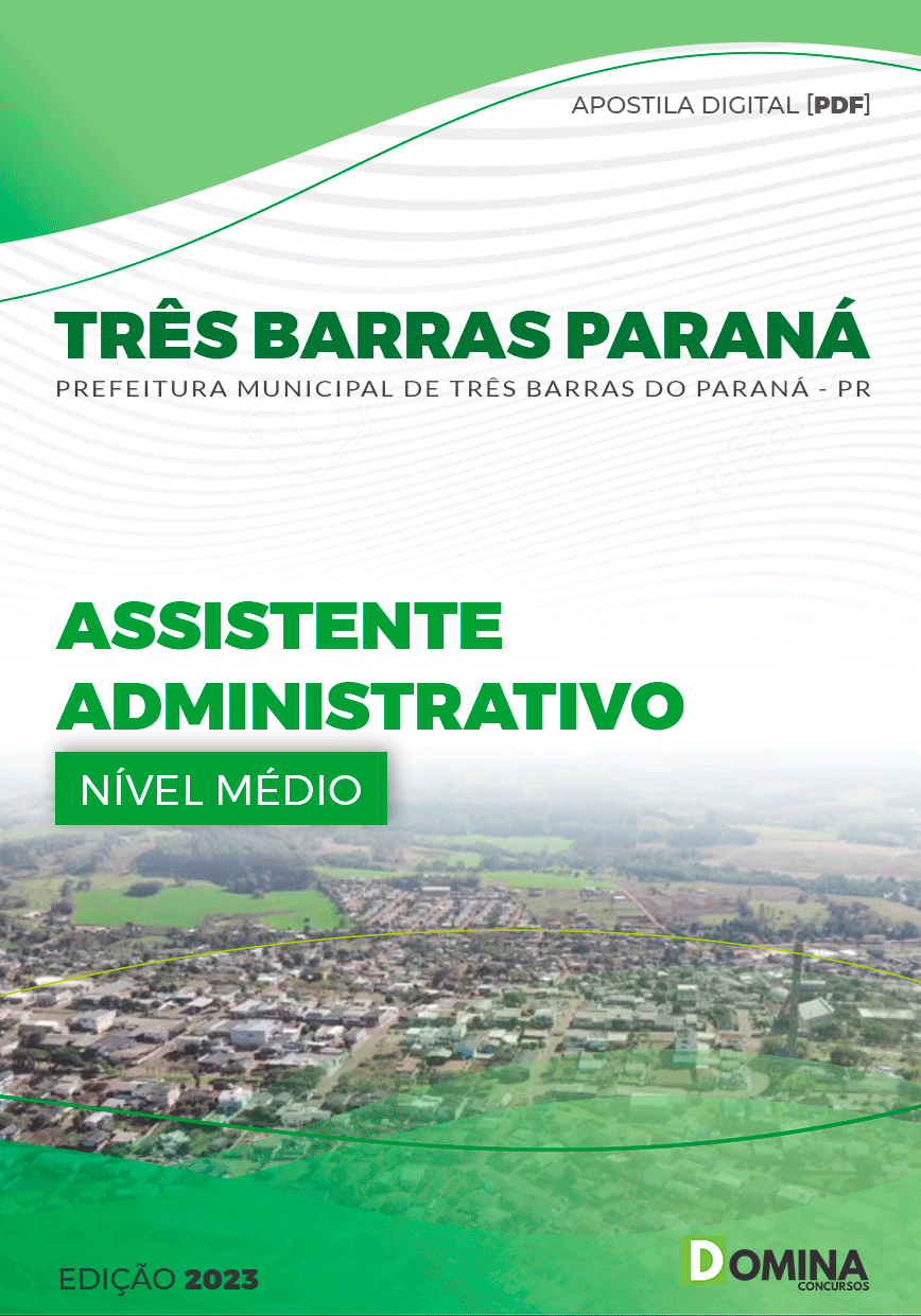 Apostila Pref Três Barras Paraná PR 2023 Assistência Administrativo