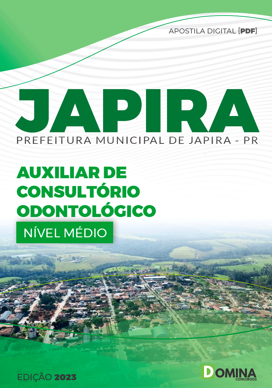 Apostila Pref Japira PR 2023 Auxiliar Consultório Odontológico