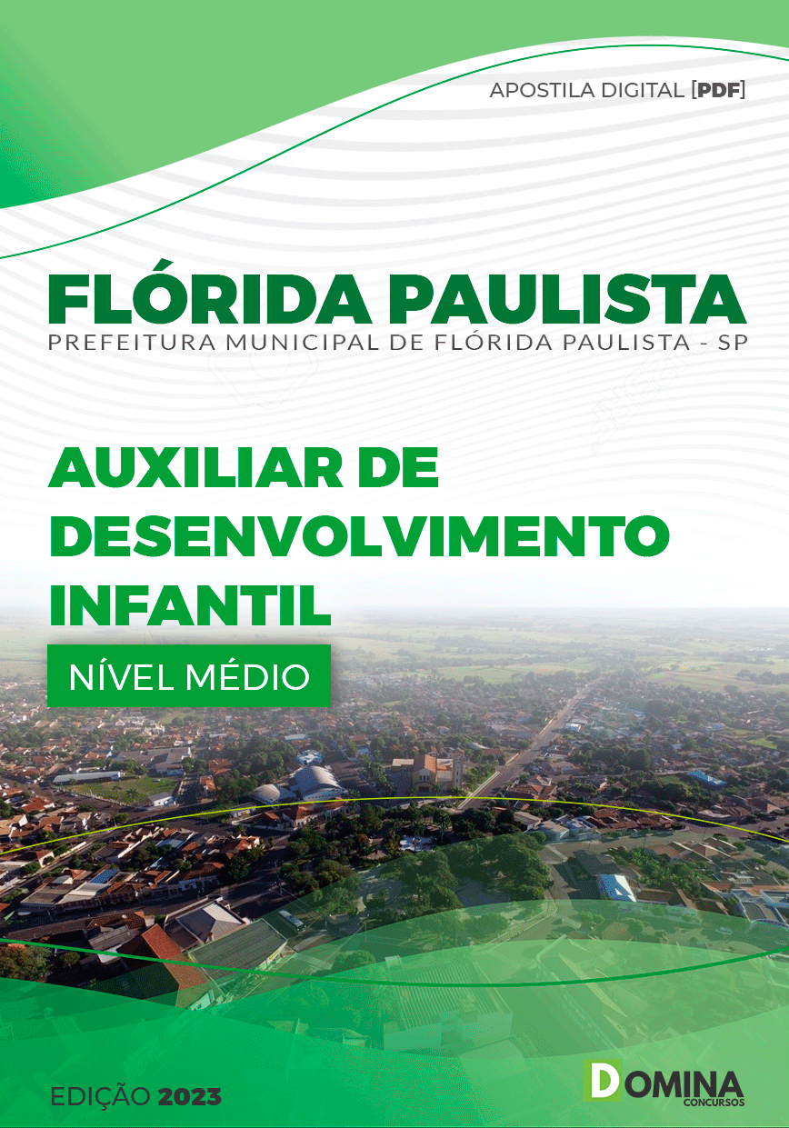Apostila Pref Flórida Paulista SP 2023 Auxiliar Desenvolvimento Infantil