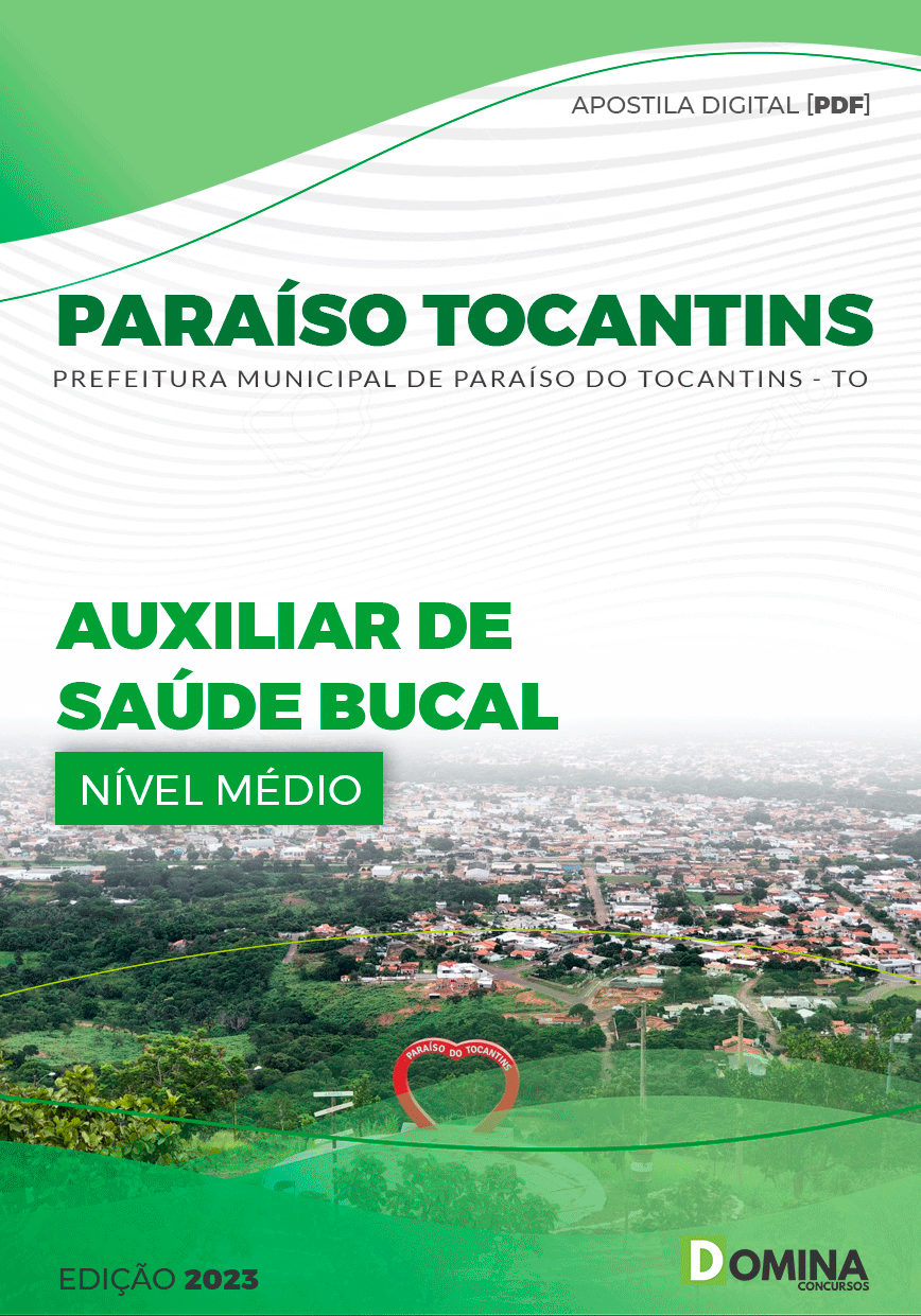Apostila Pref Paraíso Tocantins TO 2023 Auxiliar Saúde Bucal