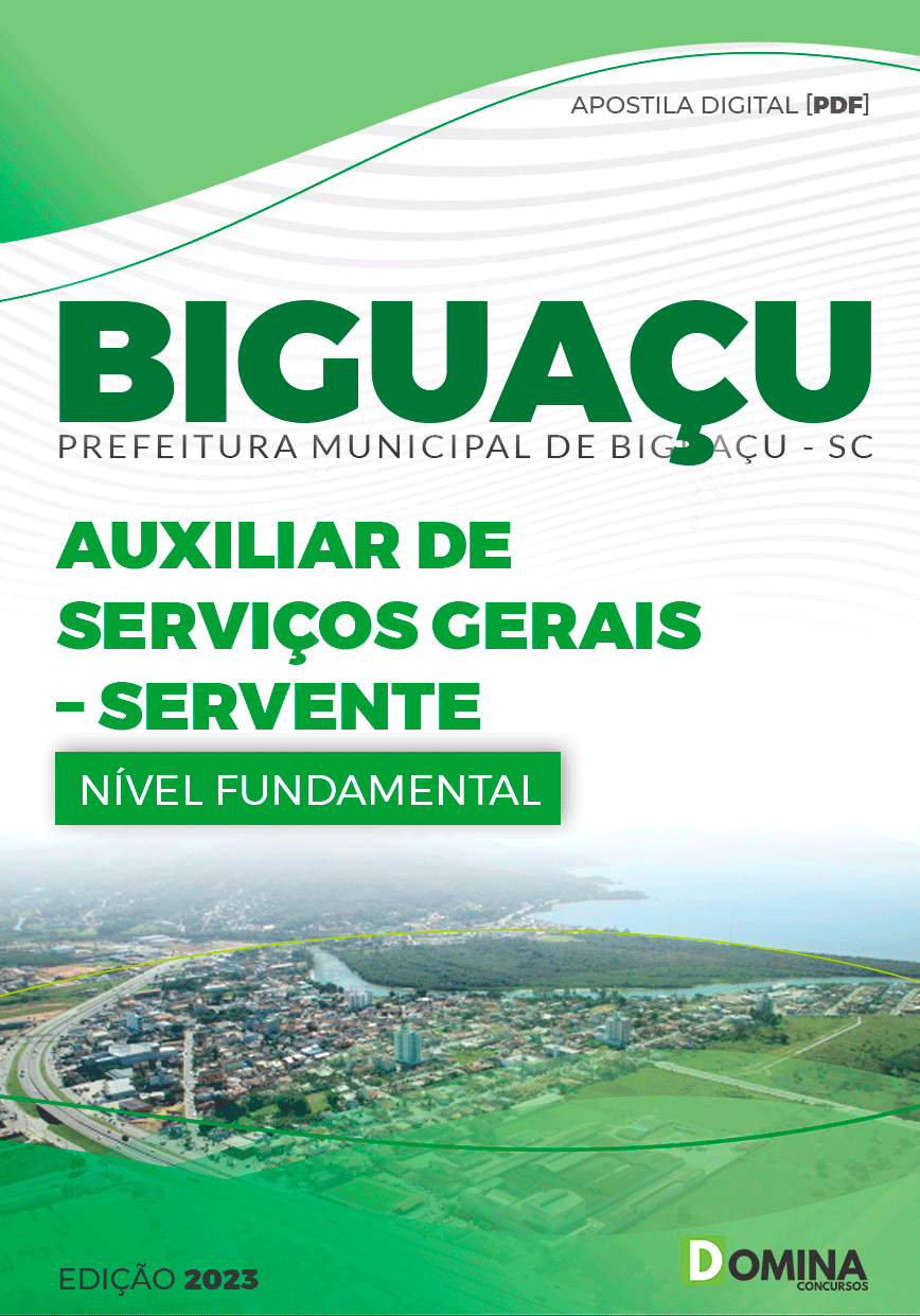 Apostila Pref Biguaçu SC 2023 Auxiliar Serviços Gerais Servente