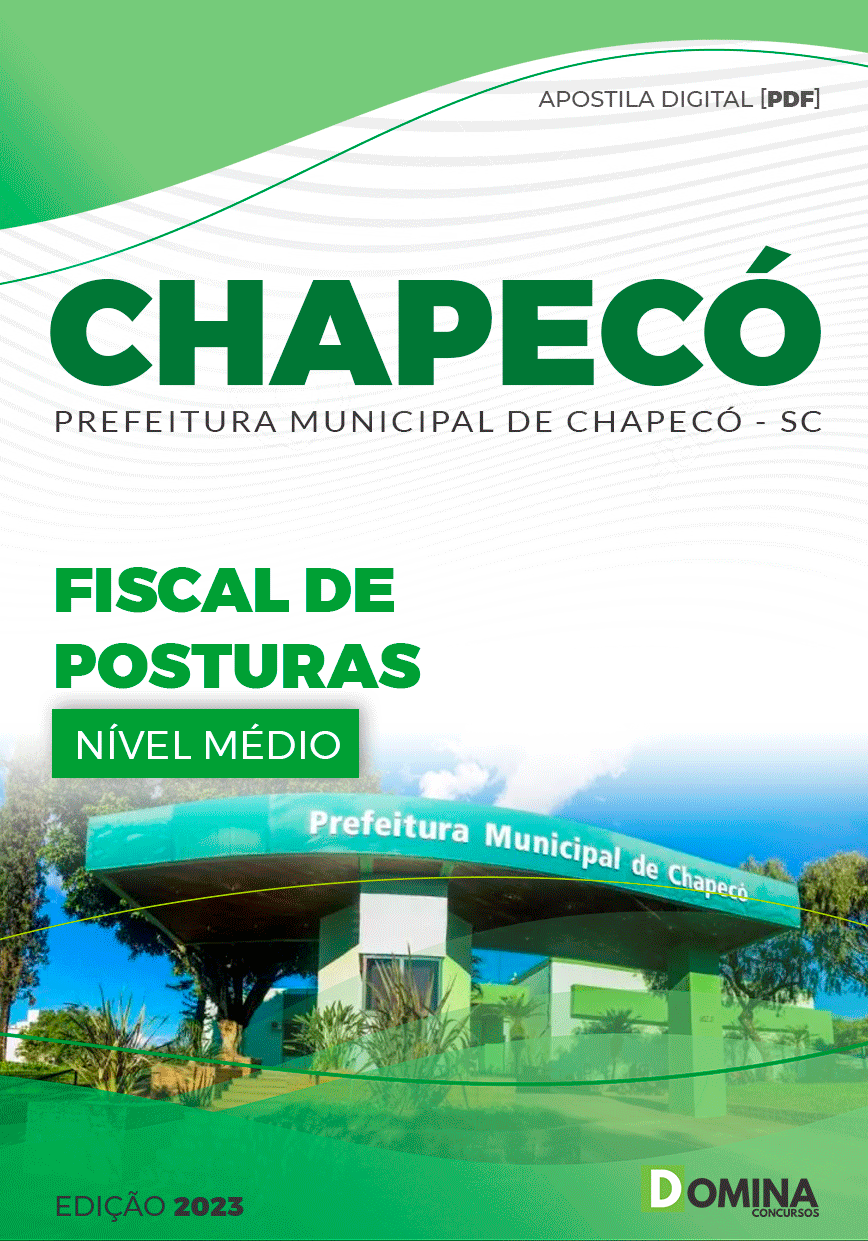 Apostila Digital Pref Chapecó SC 2023 Fiscal Posturas