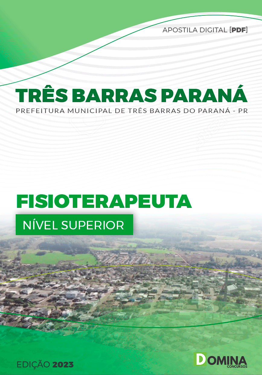 Apostila Pref Três Barras Paraná PR 2023 Fisioterapeuta