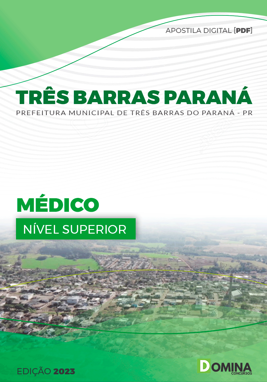 Apostila Pref Três Barras Paraná PR 2023 Médico