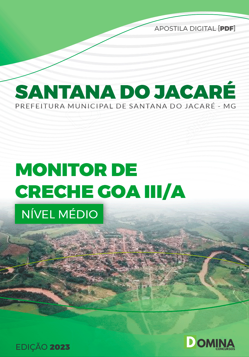 Apostila Pref Santana Jacaré MG 2023 Monitor Creche GOA III