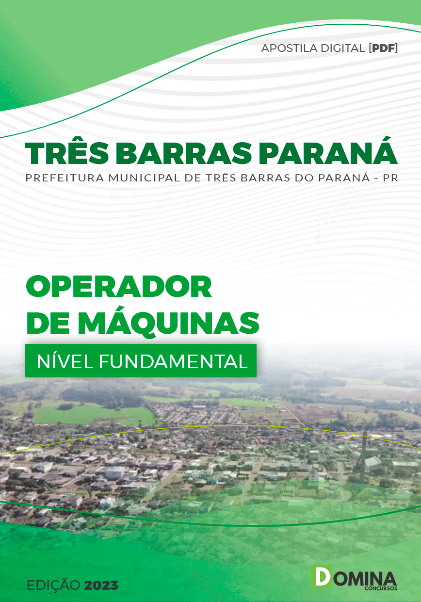 Apostila Pref Três Barras Paraná PR 2023 Operador Máquinas