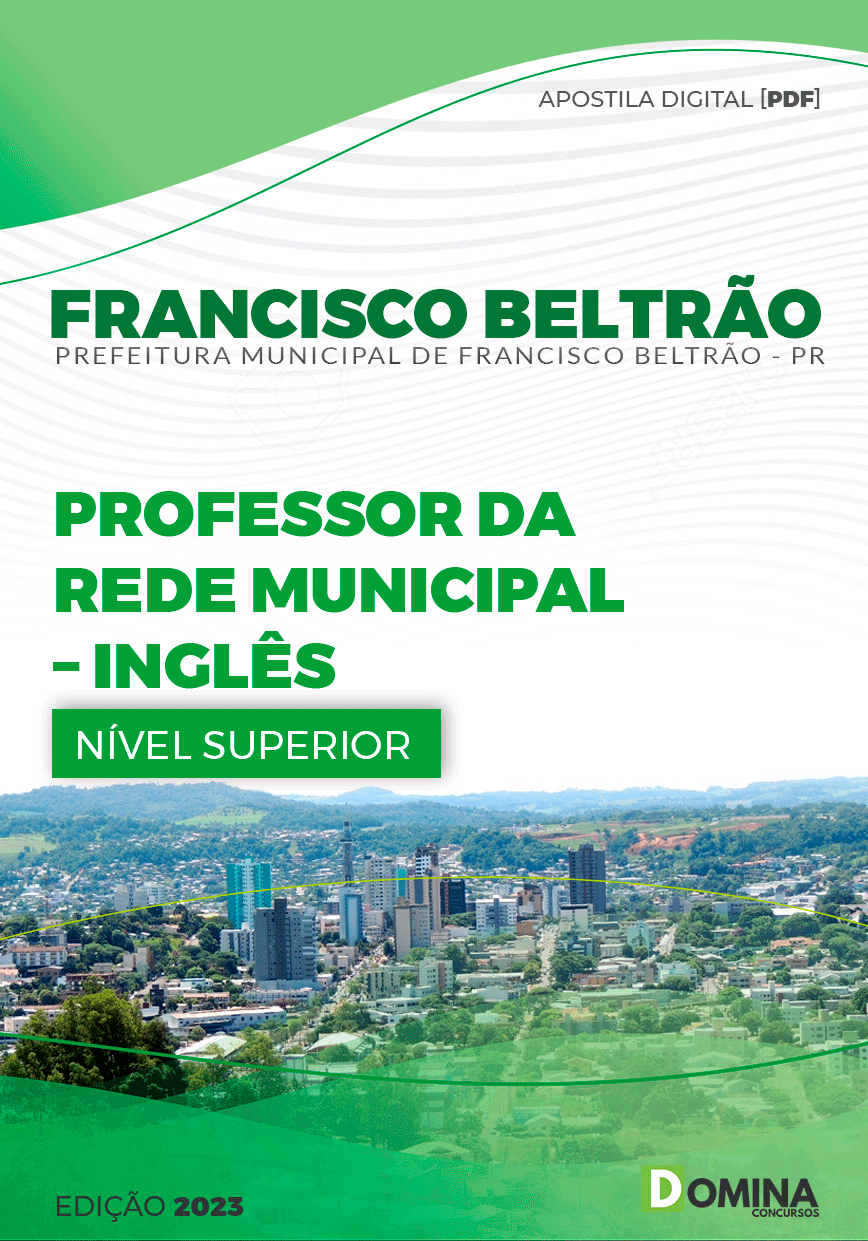 Apostila Pref Francisco Beltrão PR 2023 Professor Rede Municipal Inglês