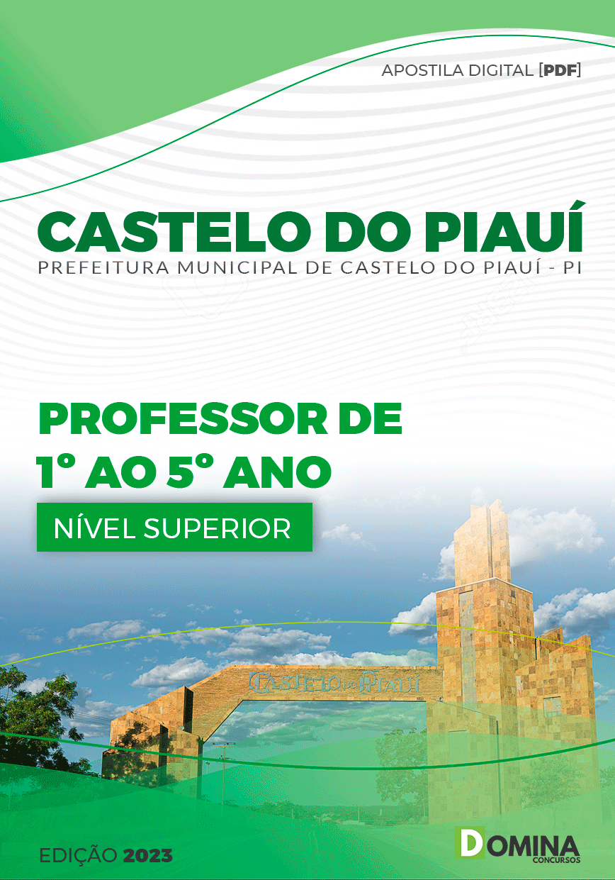 Apostila Pref Castelo do Piauí PI 2023 Professor 1º Ao 5º Ano
