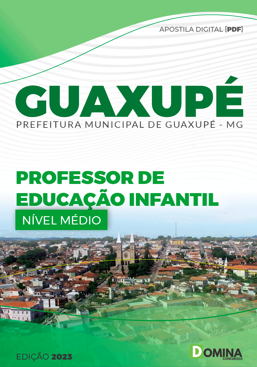 Apostila Pref Guaxupé MG 2023 Professor Educação Infantil