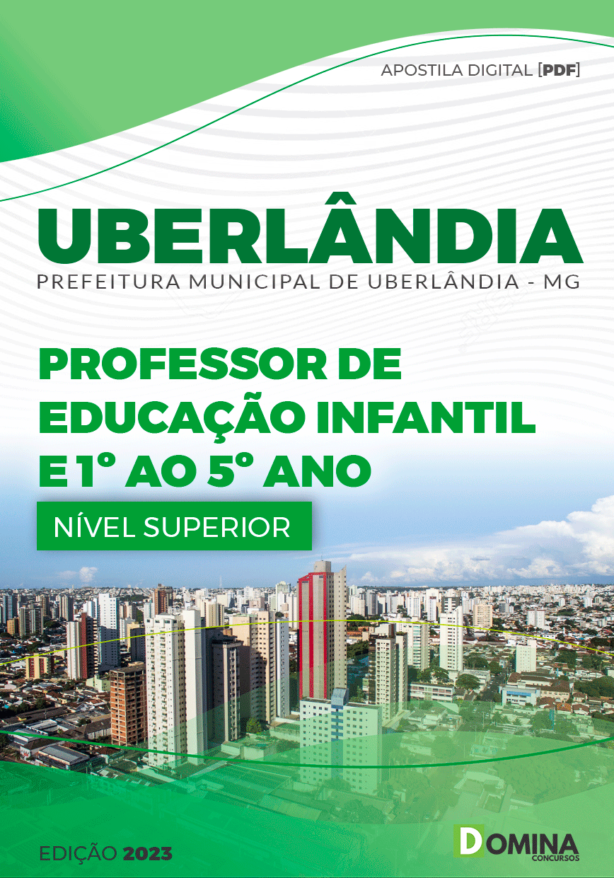 Apostila Pref Uberlândia MG 2023 Professor Ed Infantil 1º Ao 5º Ano