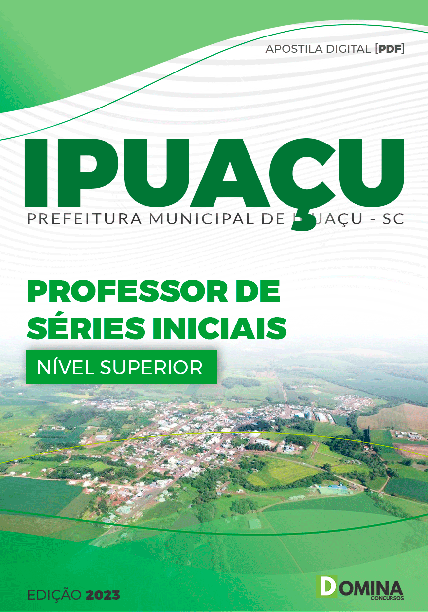 Apostila Pref Ipuaçu SC 2023 Professor Séries Inicias
