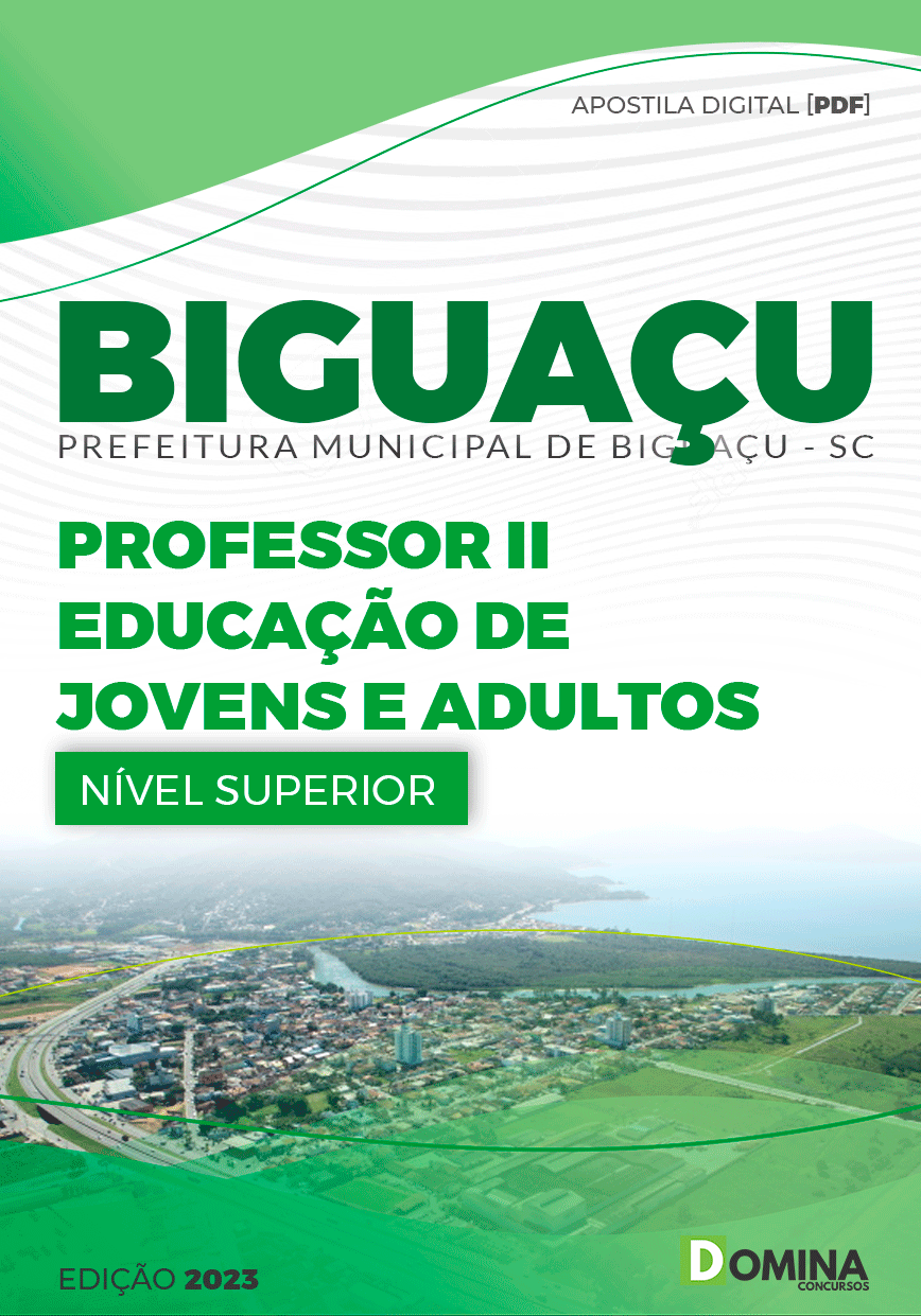 Apostila Pref Biguaçu SC 2023 Professor II Educação Jovens Adultos