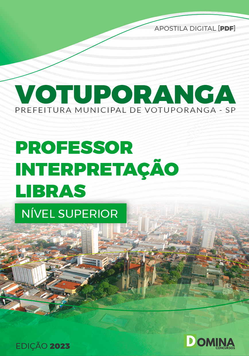 Apostila Pref Votuporanga SP 2023 Professor Interpretação Libras