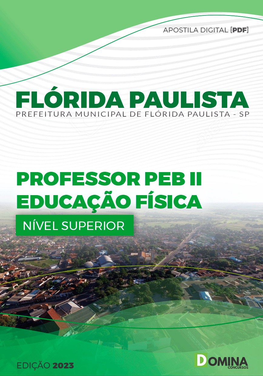 Apostila Pref Flórida Paulista SP 2023 Professor PEB II Ed Física