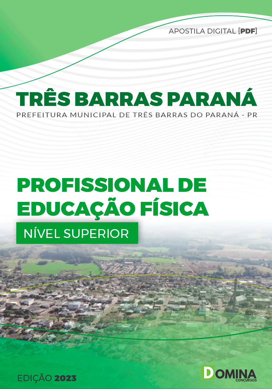 Apostila Pref Três Barras Paraná PR 2023 Profissional Educação Física