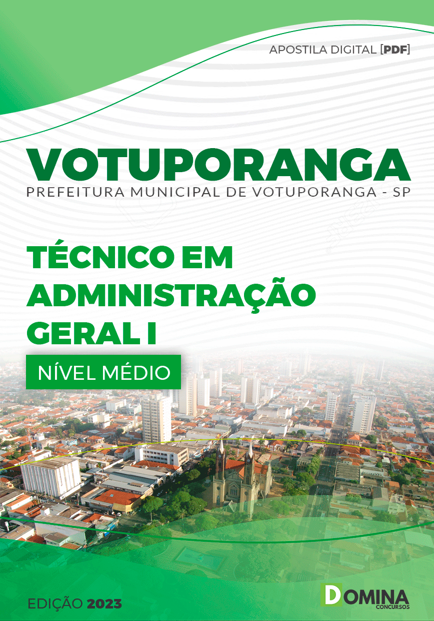 Apostila Pref Votuporanga SP 2023 Técnico Administração Geral I