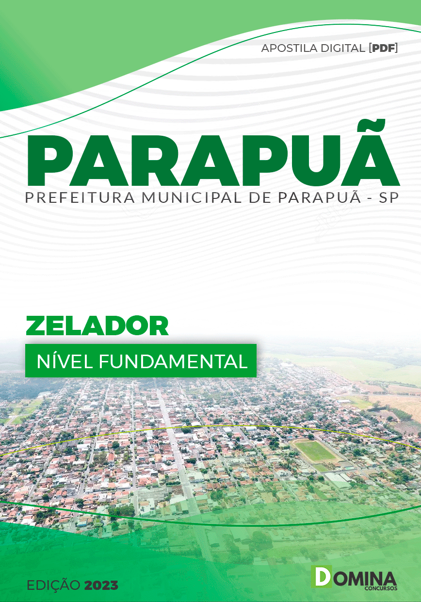 Apostila Digital Concurso Pref Parapuã SP 2023 Zelador