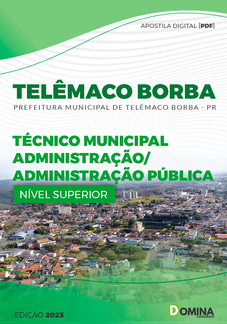 Apostila Pref Telêmaco Borba PR 2023 Téc Municipal Adm Pública