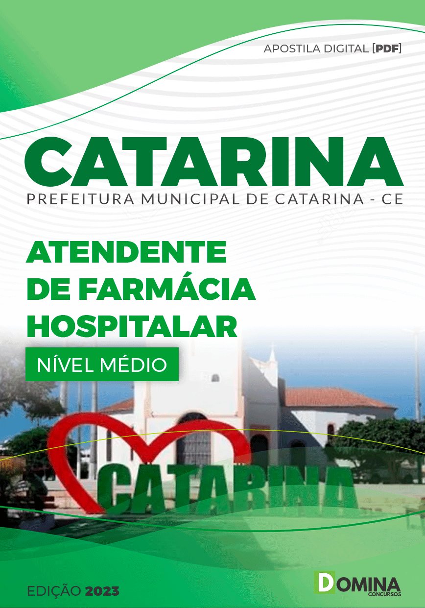 Apostila Pref Catarina CE 2023 Atendente Farmácia Hospitalar