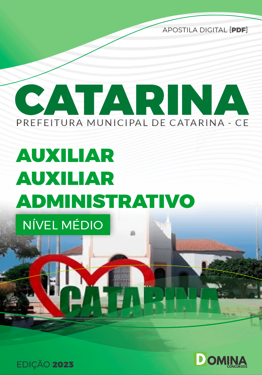 Apostila Concurso Pref Catarina CE 2023 Auxiliar Administrativo