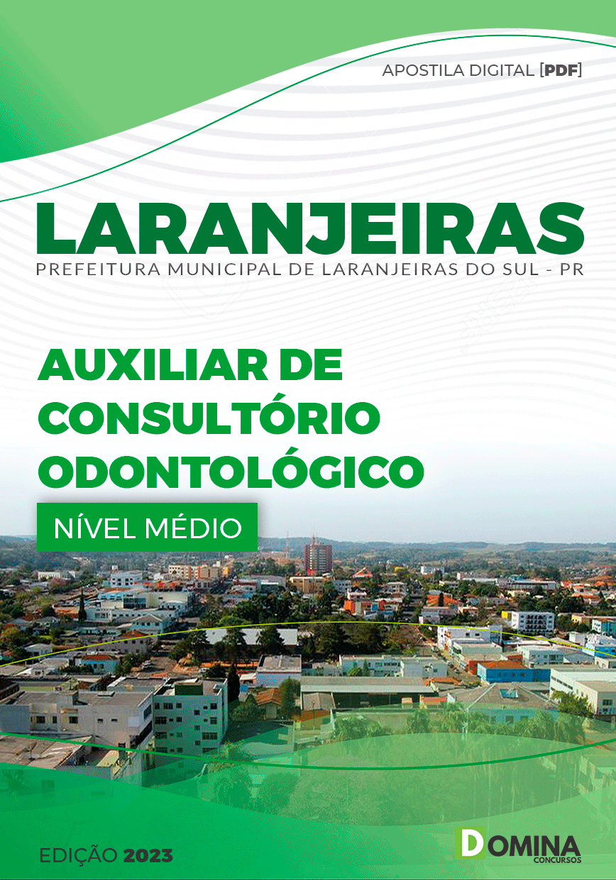 Apostila Pref Laranjeiras do Sul PR 2023 Auxiliar Consultório Odontológico