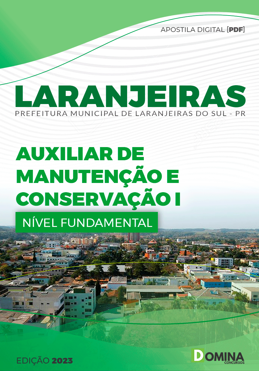 Apostila Pref Laranjeiras do Sul PR 2023 Auxiliar Manutenção Conservação I