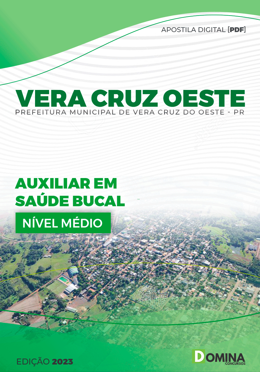 Apostila Pref Vera Cruz do Oeste PR 2023 Auxiliar Saúde Bucal