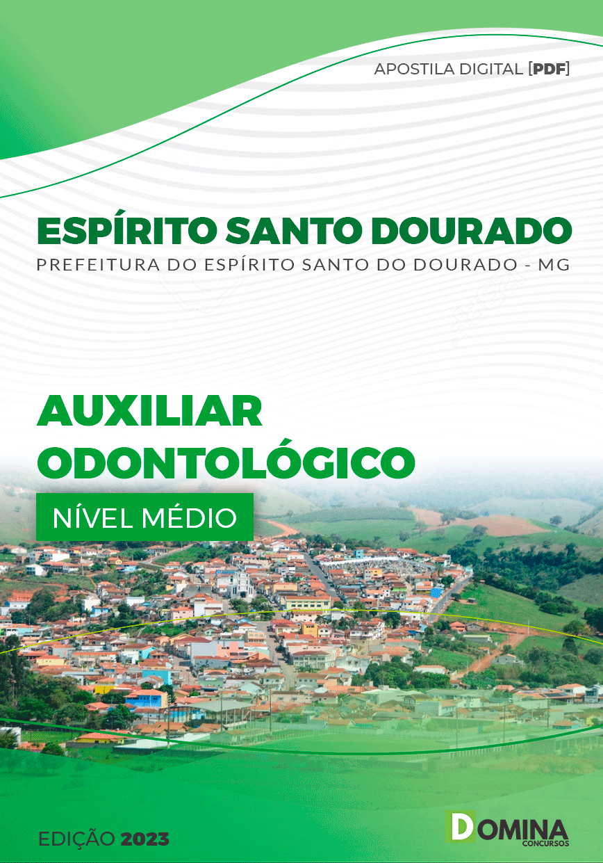 Apostila Pref Espírito Santo Dourado MG 2023 Auxiliar Odontólogo