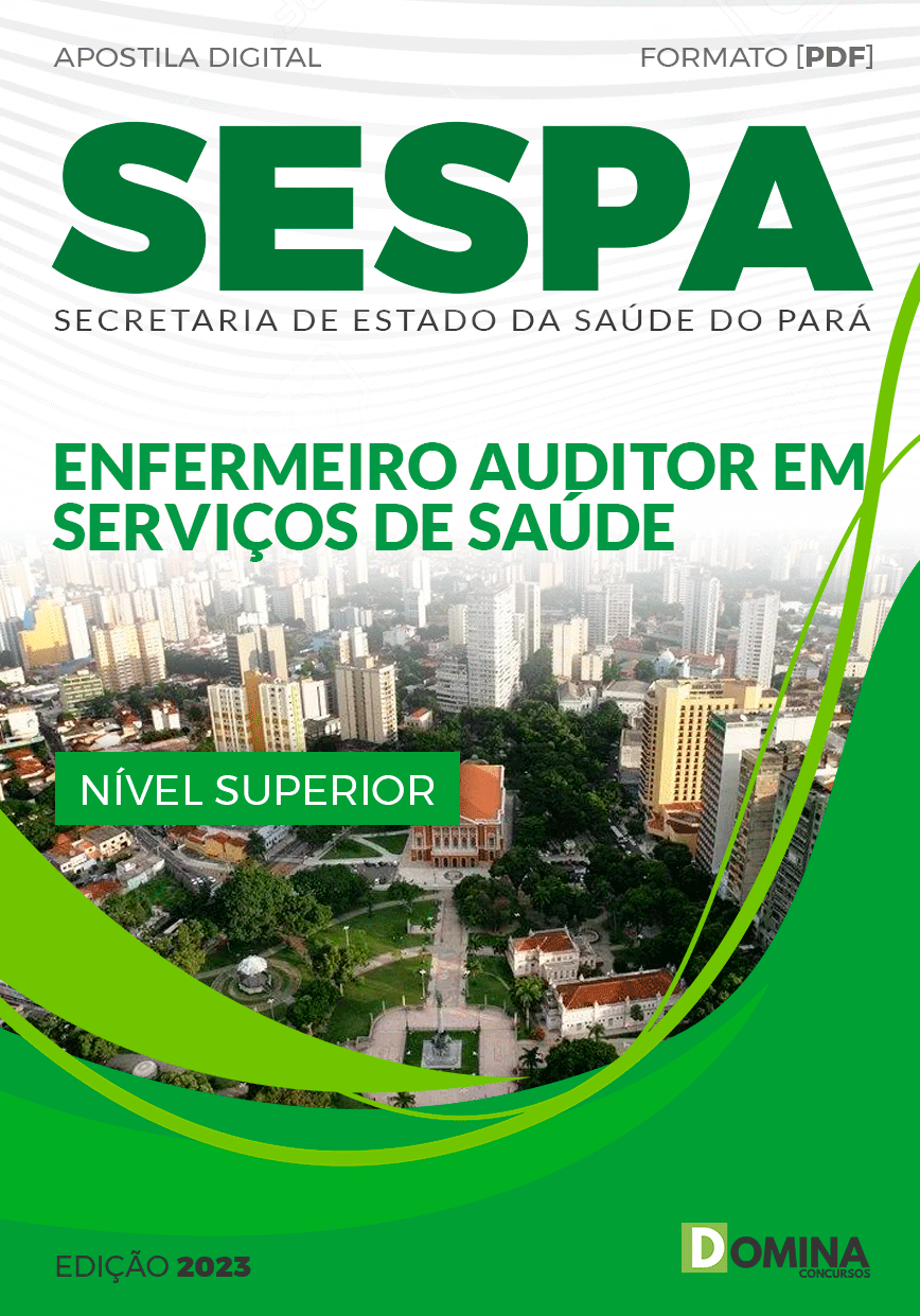 Apostila Público SESPA 2023 Enfermeiro Auditor Serviço Saúde