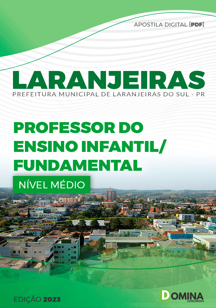 Apostila Pref Laranjeiras do Sul PR 2023 Professor Ensino Infantil