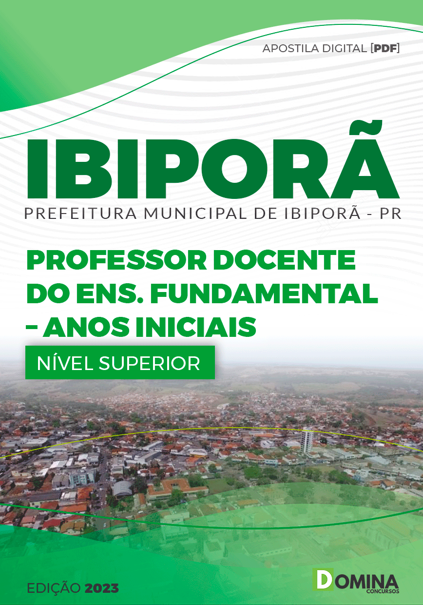Apostila Pref Ibiporã PR 2023 Professor Ensino Fundamental Anos Iniciais