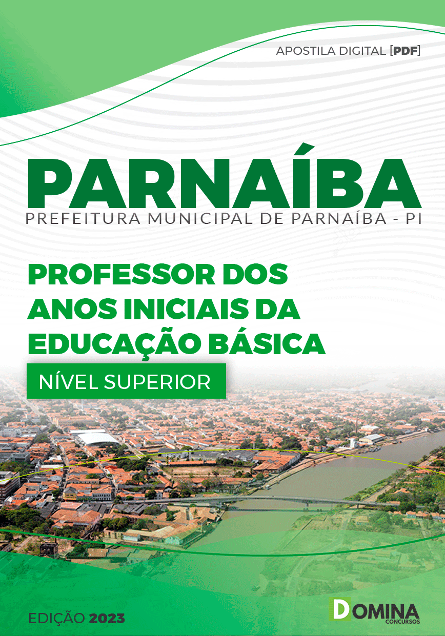 Apostila Seletivo Parnaíba PI 2023 Professor Anos Inicias Ed Básica