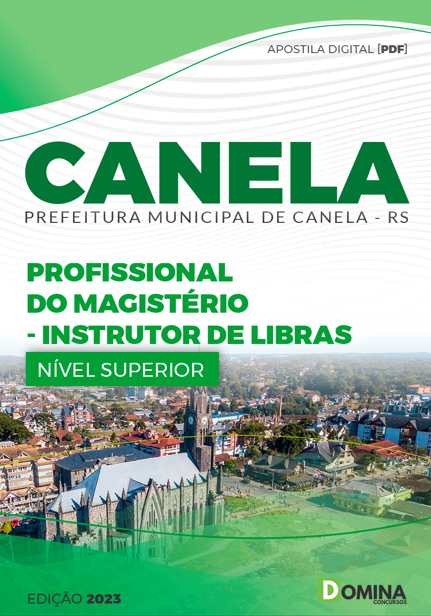 Apostila Pref Canela RS 2023 Profissional Magistério Instrutor Libras