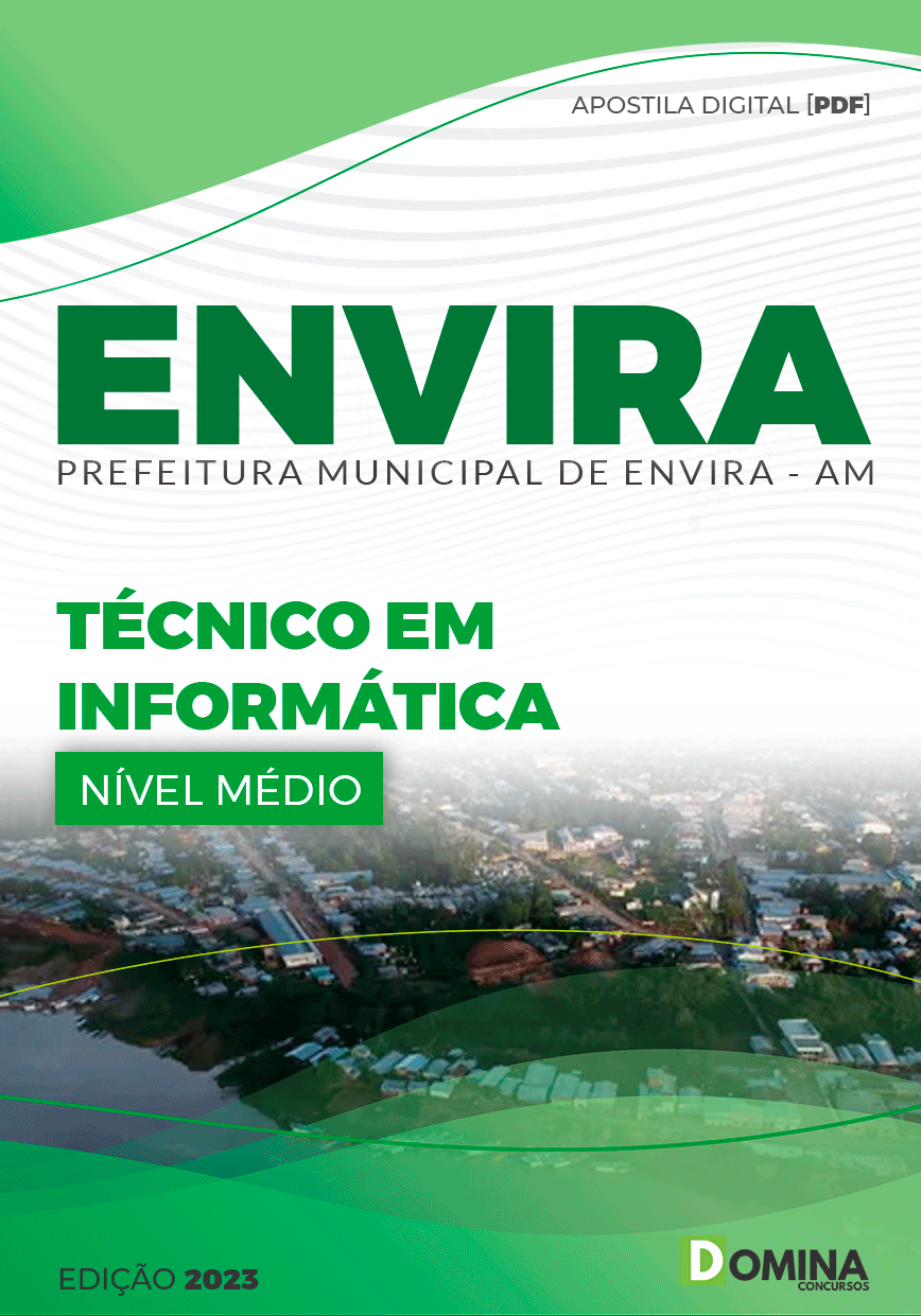 Apostila Concurso Pref Envira AM 2023 Técnico Informática