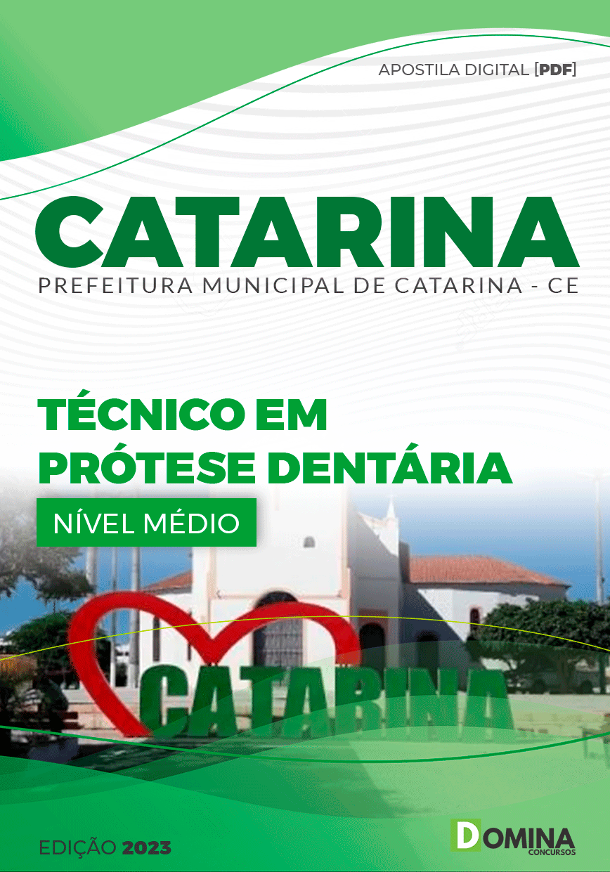 Apostila Pref Catarina CE 2023 Técnico Prótese Dentário