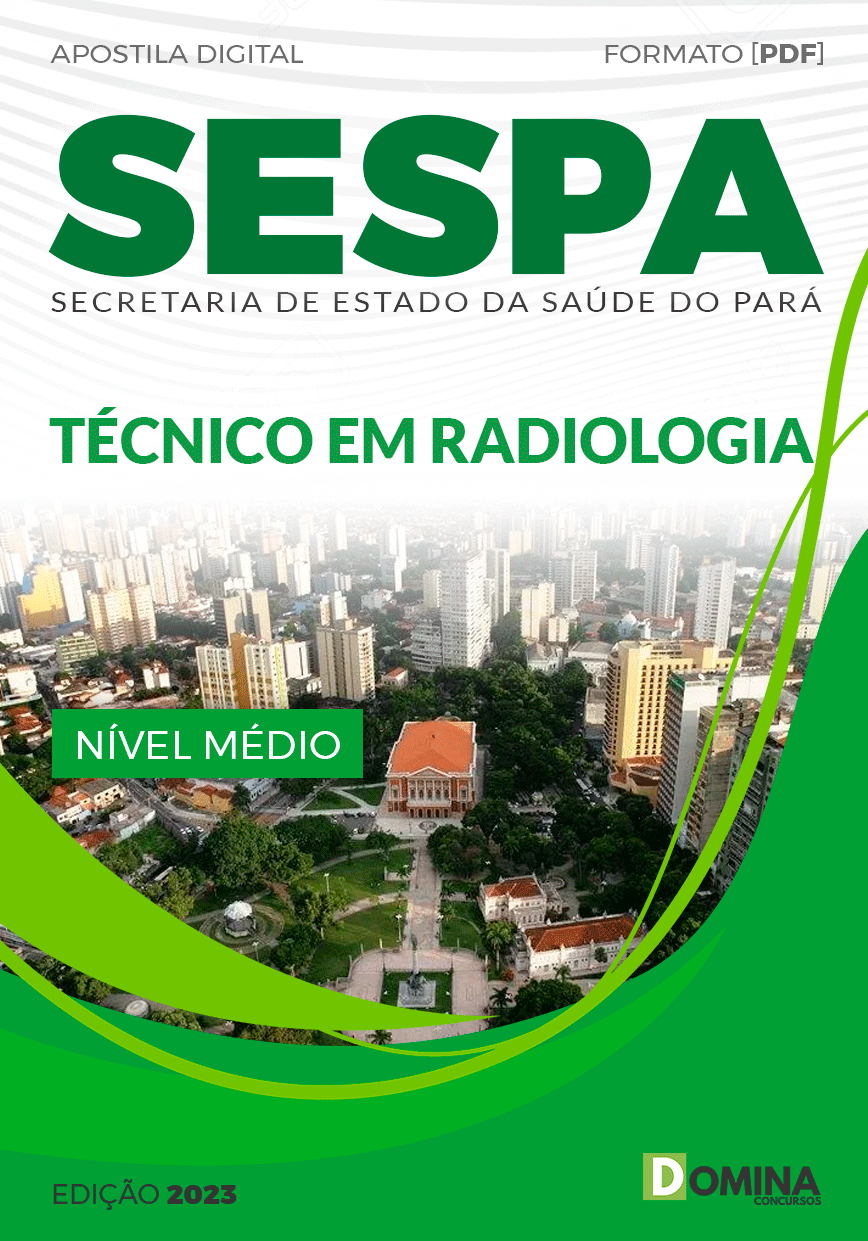 Apostila Concurso Público SESPA 2023 Técnico Radiologia