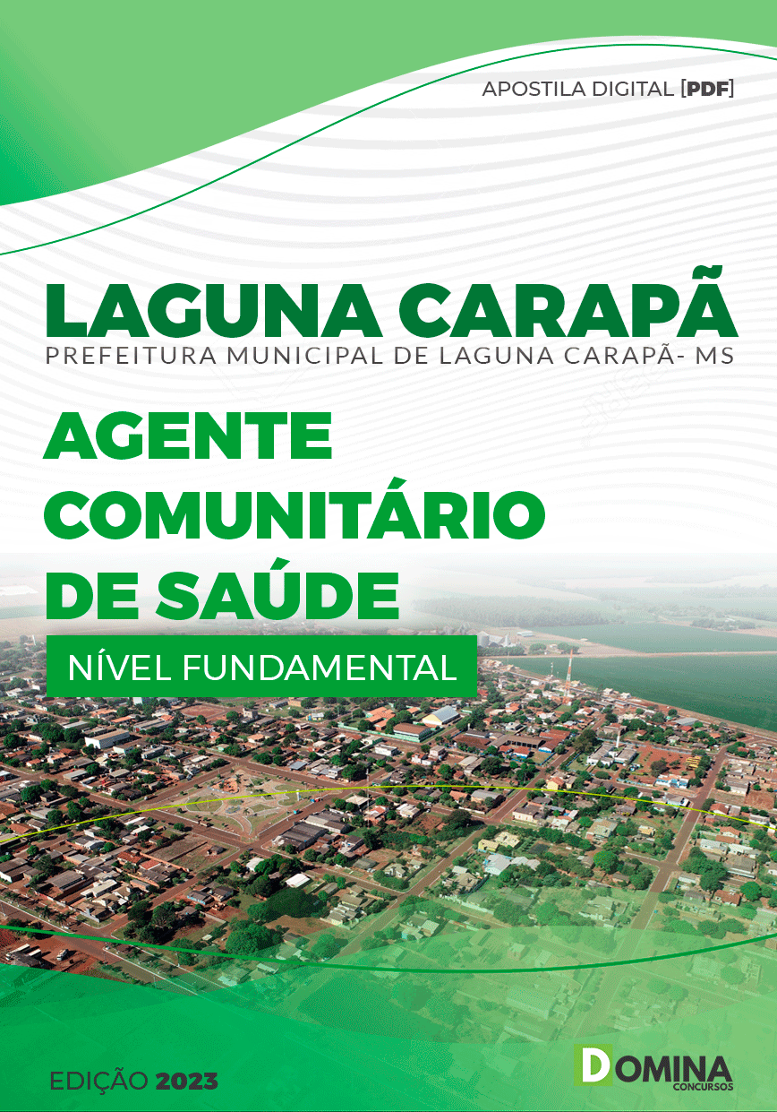 Apostila Pref Laguna Carapã MS 2023 Agente Comunitário Saúde